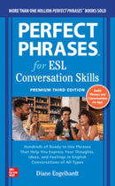 Perfect Phrases for ESL: Conversation Skills, Premium Third Edition-9781264285631