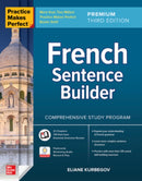 Practice Makes Perfect: French Sentence Builder, Premium Third Edition-9781264286027