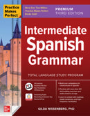 Practice Makes Perfect: Intermediate Spanish Grammar, Premium Third Edition-9781264784493