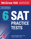 McGraw Hill 6 SAT Practice Tests, Fifth Edition-9781264791149