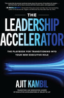 The Leadership Accelerator: The Playbook for Transitioning into Your New Executive Role-9781264957101