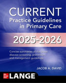 CURRENT Practice Guidelines in Primary Care 2025-2026-9781265025892