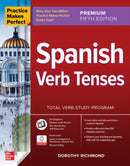 Practice Makes Perfect: Spanish Verb Tenses, Premium Fifth Edition-9781265097943