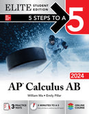 5 Steps to a 5: AP Calculus AB 2024 Elite Student Edition-9781265352844