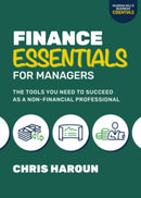 Finance Essentials for Managers: The Tools You Need to Succeed as a Nonfinancial Professional-9781265425999