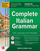 Practice Makes Perfect: Complete Italian Grammar, Premium Fourth Edition-9781266016035