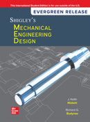 Shigley's Mechanical Engineering Design: 2024 Release ISE-9781266929892
