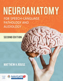 Neuroanatomy for Speech-Language Pathology and Audiology-9781284151060