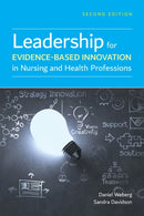 Leadership for Evidence-Based Innovation in Nursing and Health Professions-9781284171365