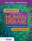 Crowley's an Introduction to Human Disease: Pathology and Pathophysiology Correlations : Pathology and Pathophysiology Correlations-9781284183832