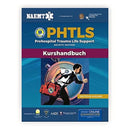 German PHTLS & Course Manual: PHTLS: Prehospital Trauma Life Support (Praklinisches Trauma-Lebenserhaltung) & PHTLS-Kurshandbuch-9781284198621