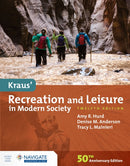 Kraus'' Recreation and Leisure in Modern Society