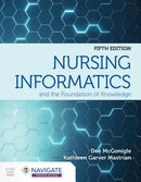 Nursing Informatics and the Foundation of Knowledge-9781284220469