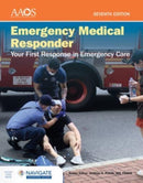 Emergency Medical Responder: Your First Response in Emergency Care Includes Navigate Advantage Access-9781284225914