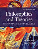 Philosophies and Theories for Advanced Nursing Practice-9781284228823