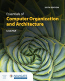 Essentials of Computer Organization and Architecture with Navigate Advantage Access-9781284259438