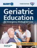 GEMS: Geriatric Education for EMS Course Manual (Print) with EBook-9781284280272