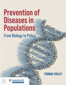 Prevention of Diseases in Populations : From Biology to Policy-9781284297096