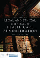 Legal and Ethical Essentials of Health Care Administration-9781284298321