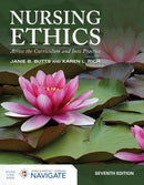 Nursing Ethics Across the Curriculum and Into Practice
