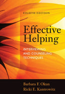 Effective Helping : Interviewing and Counseling Techniques-9781285161594