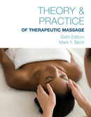 Theory & Practice of Therapeutic Massage, 6th Edition (Softcover)-9781285187587