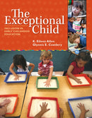 The Exceptional Child : Inclusion in Early Childhood Education-9781285432373