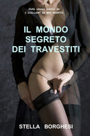 Il Mondo Segreto Dei Travestiti