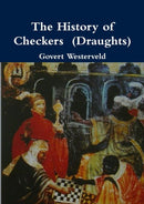 The History of Checkers (Draughts)-9781291667325