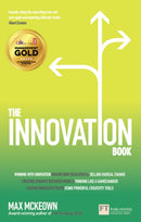 Innovation Book, The : How to Manage Ideas and Execution for Outstanding Results-9781292011905