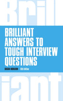 Brilliant Answers to Tough Interview Questions-9781292015330