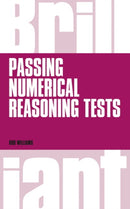 Brilliant Passing Numerical Reasoning Tests : Everything you need to know to understand how to practise for and pass numerical reasoning tests-9781292015415