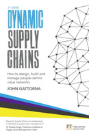 Dynamic Supply Chains : How to design, build and manage people-centric value networks-9781292016818