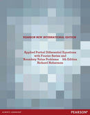 Applied Partial Differential Equations with Fourier Series and Boundary Value Problems : Pearson New International Edition-9781292039855