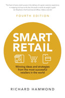 Smart Retail : Winning ideas and strategies from the most successful retailers in the world-9781292082202