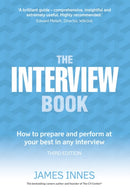 Interview Book, The : How to prepare and perform at your best in any interview-9781292086514