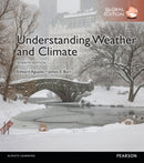 Understanding Weather & Climate, Global Edition-9781292087801