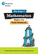 Pearson REVISE Key Stage 3 Maths (Higher) Study Workbook for preparing for GCSEs in 2025 and 2026-9781292111506