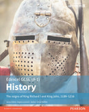 Edexcel GCSE (9-1) History The reigns of King Richard I and King John, 1189-1216 Student Book-9781292127248