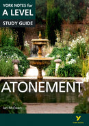 Atonement: York Notes A-level English Literature Study Guide - for 2026, 2027 exams : York Notes Series-9781292138169