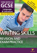 English Language and Literature Writing Skills Revision and Exam Practice: York Notes for GCSE - for 2026, 2027 exams-9781292186368