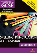 SPELLING, PUNCTUATION & GRAMMAR: WORKBOOK: - the ideal way to catch up, test your knowledge and feel ready for 2025 and 2026 assessments and exams-9781292186375
