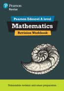 Pearson REVISE Edexcel A Level Maths Revision Workbook - for 2026, 2027 exams-9781292190600