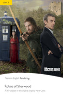 Level 2: Doctor Who: The Robot of Sherwood-9781292205656