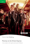 Level 3: Doctor Who: Mummy on the Orient Express-9781292205830