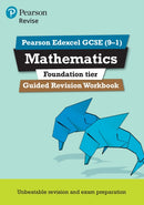 Pearson REVISE Edexcel GCSE Mathematics (Foundation) Guided Revision Workbook - for 2026, 2027 exams-9781292213712