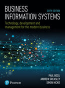 Business Information Systems : Technology, Development and Management for the Modern Business-9781292220970