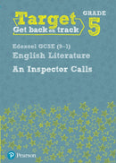 Target Grade 5 An Inspector Calls Edexcel GCSE (9-1) Eng Lit Workbook-9781292230061