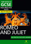 Romeo and Juliet AQA Practice Tests York Notes GCSE - for 2026, 2027 exams : York Notes Series-9781292236834