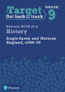 Target Grade 9 Edexcel GCSE (9-1) History Anglo-Saxon and Norman England, c1060-1088 Workbook-9781292245270